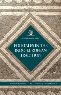 Abbildung von: Folktales in the Indo-European Tradition - Imperium Press (Western Canon) - Imperium Press