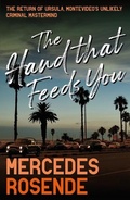 Cover: The Hand That Feeds You - Bitter Lemon Press