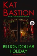 Cover: Billion Dollar Holiday: A Festive Frostbite Story - Festive Frostbite