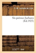 Cover: Six poemes barbares - Hachette Livre Bnf