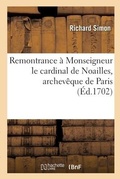 Cover: Remontrance a Monseigneur le cardinal de Noailles, archeveque de Paris - Hachette Livre Bnf