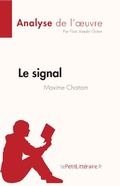 Cover: Le signal de Maxime Chattam (Analyse de l'oeuvre) - LePetitLitteraire.fr (new)