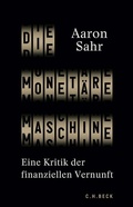 Cover: Die monet&auml;re Maschine - C.H.BECK