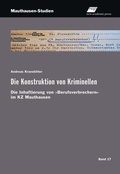 Cover: Die Konstruktion von Kriminellen - new academic press