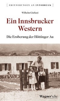 Abbildung von: Ein Innsbrucker Western - Wagner Innsbruck