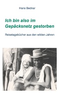 Cover: Ich bin also im Gep&auml;cksnetz gestorben - Books on Demand