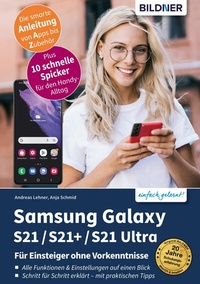 Abbildung von: Samsung Galaxy S21 / S21+ / S21 Ultra - Bildner Verlag