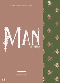 Enlarge image Cover: A Man of Mark - Sheba Blake Publishing Corp.