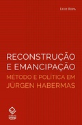 Cover: Reconstru&ccedil;&atilde;o e emancipa&ccedil;&atilde;o - Editora UNESP