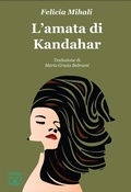 Cover: L'amata di Kandahar - Le Mezzelane Casa Editrice