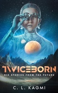 Cover: Twiceborn - Stella Luma Press