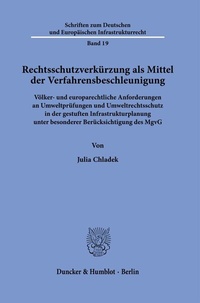 Abbildung von: Rechtsschutzverkürzung als Mittel der Verfahrensbeschleunigung. - Duncker & Humblot