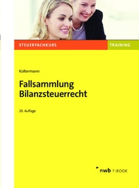 Bild: Fallsammlung Bilanzsteuerrecht - NWB