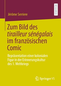 Abbildung von: Zum Bild des tirailleur sénégalais im französischen Comic - Springer VS