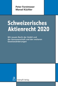 Abbildung von: Schweizerisches Aktienrecht 2020 - Stämpfli Verlag