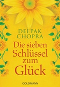 Cover: Die sieben Schl&uuml;ssel zum Gl&uuml;ck - Goldmann