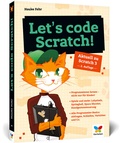 Cover: Let's code Scratch! - Vierfarben