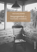 Cover: Vergangenheit in Geschichte vermitteln - Waxmann