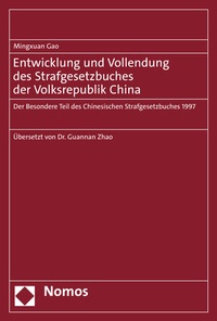 Abbildung von: Entwicklung und Vollendung des Strafgesetzbuches der Volksrepublik China - Nomos