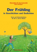 Cover: Der Fr&uuml;hling in Geschichten und Gedichten - Hase und Igel Verlag