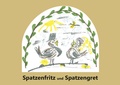 Cover: Spatzenfritz und Spatzengret - OsirisDruck