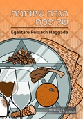 Cover: Egalit&auml;re Pessach Haggada - Hentrich und Hentrich Verlag Berlin
