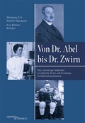 Cover: Von Dr. Abel bis Dr. Zwirn - Hentrich und Hentrich Verlag Berlin
