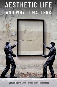 Abbildung von: Aesthetic Life and Why It Matters - OUP eBook
