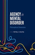 Cover: Agency in Mental Disorder - OUP eBook