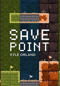 Enlarge image Cover: Save Point (Special Edition) - Lulu.com
