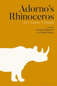 Abbildung von: Adorno's Rhinoceros - Bloomsbury Academic