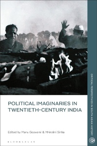 Bild: Political Imaginaries in Twentieth-Century India - Bloomsbury Academic