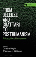 Cover: From Deleuze and Guattari to Posthumanism - Bloomsbury Academic