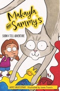 Cover: Makayla and Sammy's Show and Tell Adventure - FriesenPress