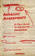 Cover: Anarchic Agreements - PM Press