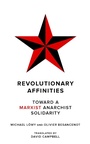 Cover: Revolutionary Affinities - PM Press