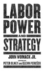Cover: Labor Power and Strategy - PM Press