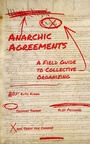 Cover: Anarchic Agreements - PM Press