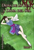 Cover: Diosa de la Luna y Diosa del Sol. Libro 1 - Babelcube Inc.