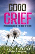 Cover: Good Grief - Bird House Publishing