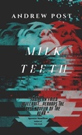 Cover: Milk Teeth - Lulu.com