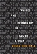 Cover: Whites and Democracy in South Africa - De Gruyter