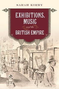 Abbildung von: Exhibitions, Music and the British Empire - De Gruyter