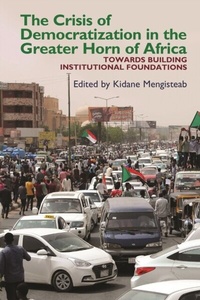 Abbildung von: The Crisis of Democratization in the Greater Horn of Africa - De Gruyter