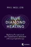 Cover: Blue Diamond Healing - Karnac Books