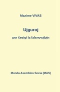 Cover: Ujguroj por cesigi la falsnovajojn - Monda Asembleo Socia