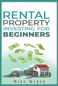 Cover: Rental Property Investing for Beginners - Mike Weber