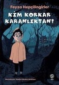 Cover: Kim Korkar Karanliktan - Sia Kitap