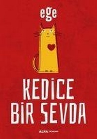Enlarge image Cover: Kedice Bir Sevda - Alfa Basim Yayim Dagitim