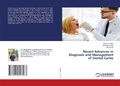Cover: Recent Advances in Diagnosis and Management of Dental Caries - LAP Lambert Academic Publishing